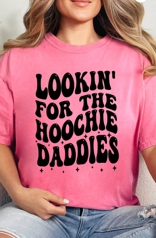 Lookin for the Hoochie Daddies Screen Print